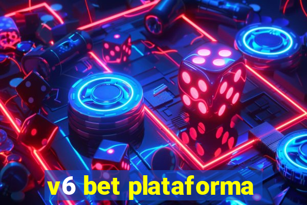 v6 bet plataforma